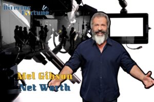 What is Mel Gibson Net Worth 2024 Highlight, Sources of Income & More